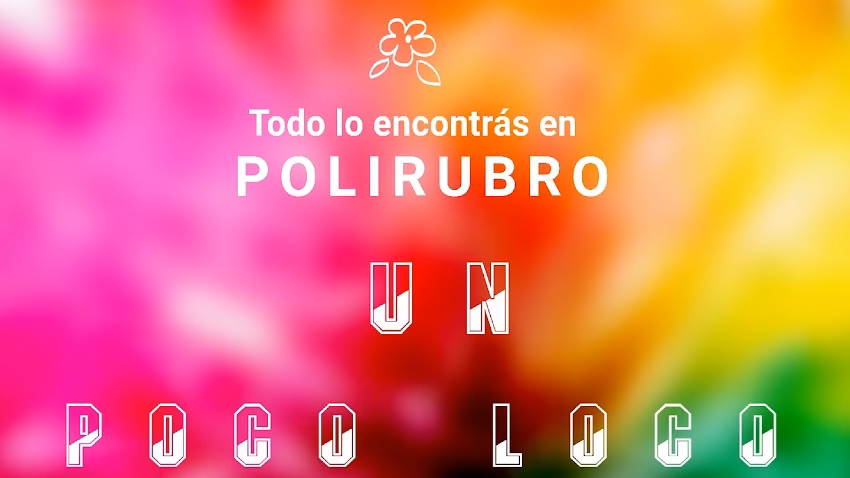 Polirubro Un Poco Loco
